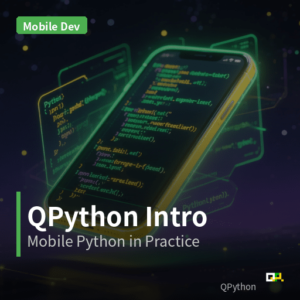 Getting Started with QPython Mobile Programming